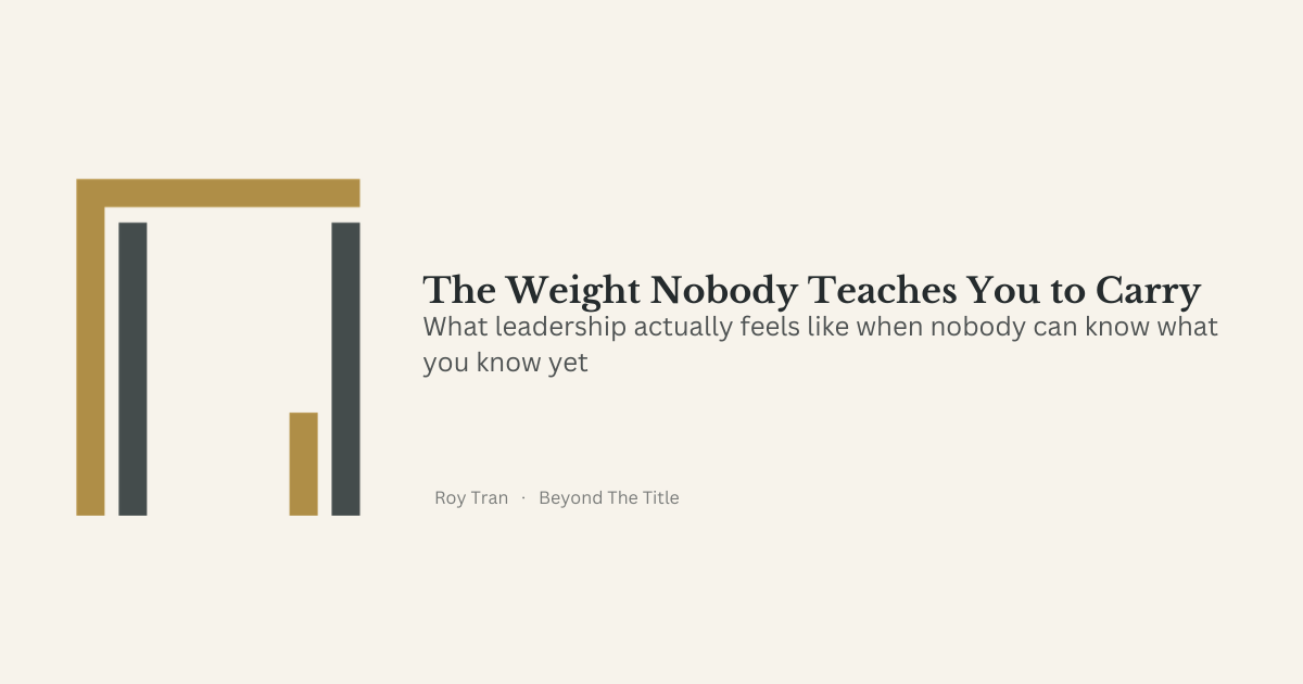 The Weight Nobody Teaches You to Carry